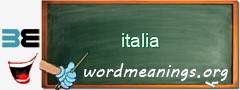 WordMeaning blackboard for italia